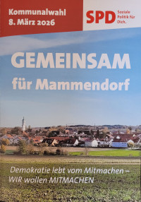 Wahlflyer 2026 - Gemeinsam für Mammendorf